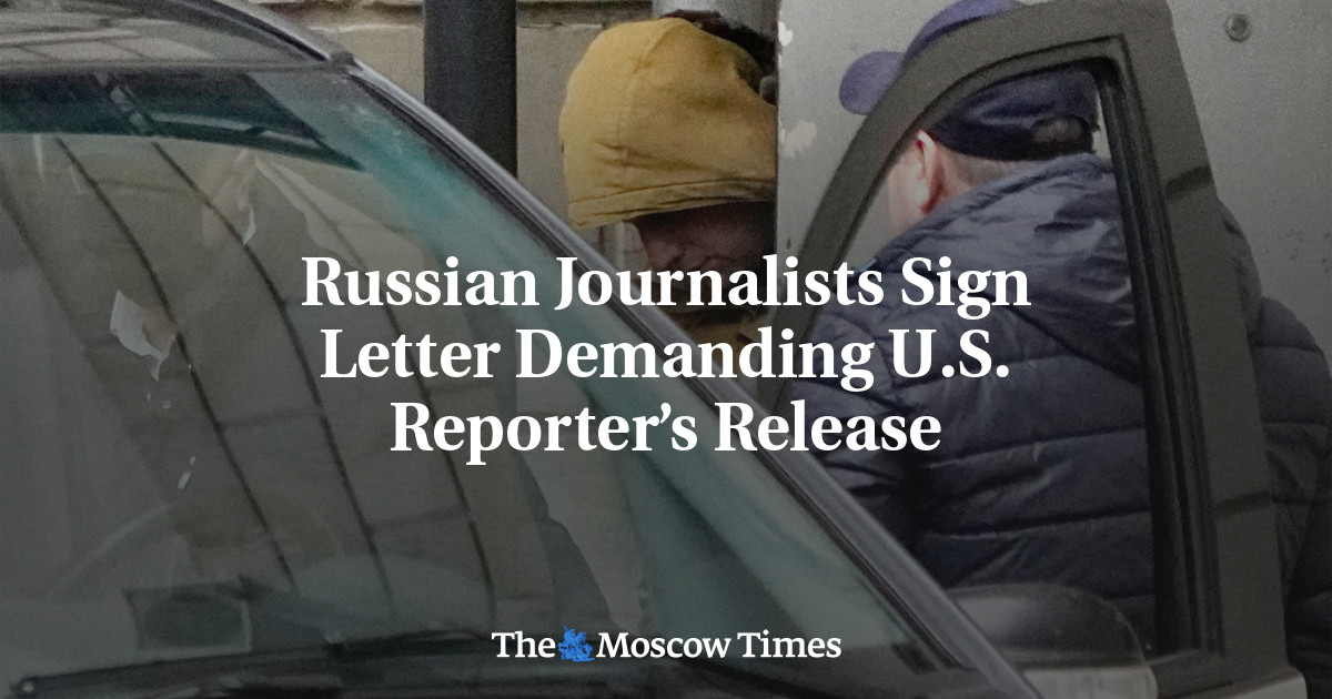 Russian Journalists Sign Letter Demanding U.S. Reporter’s Release