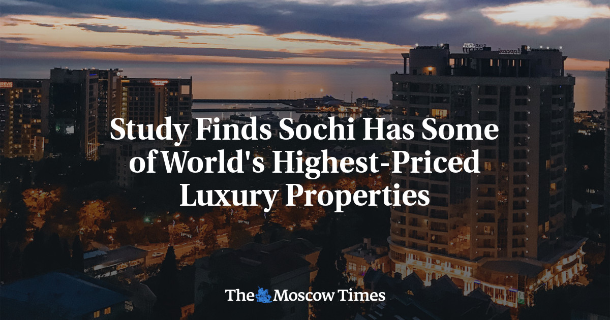 Study Finds Sochi Has Some of World’s Highest-Priced Luxury Properties