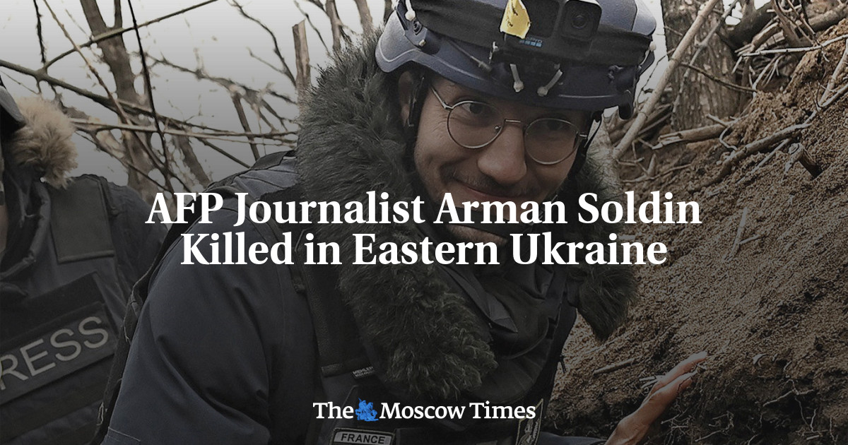 AFP Journalist Arman Soldin Killed in Eastern Ukraine