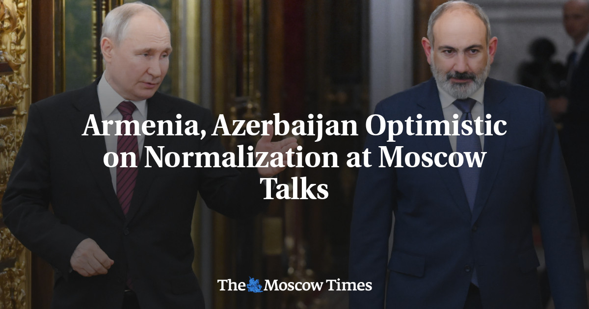 Armenia, Azerbaijan Optimistic on Normalization at Moscow Talks