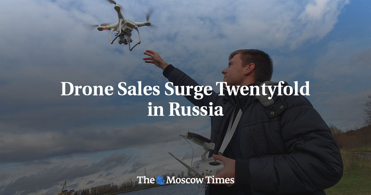 Drone Sales Surge Twentyfold in Russia