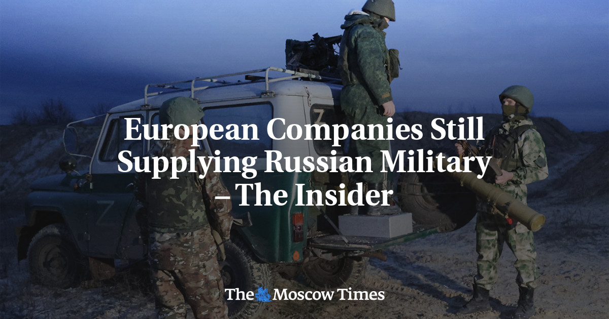 European Companies Still Supplying Russian Military – The Insider