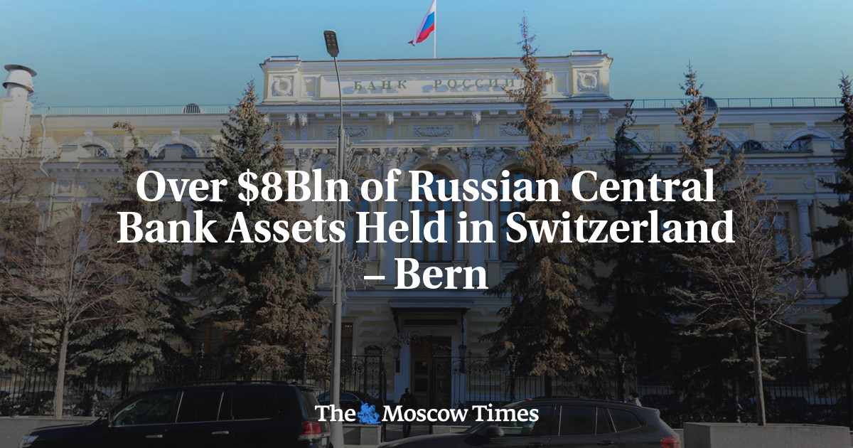 Over $8Bln of Russian Central Bank Assets Held in Switzerland – Bern