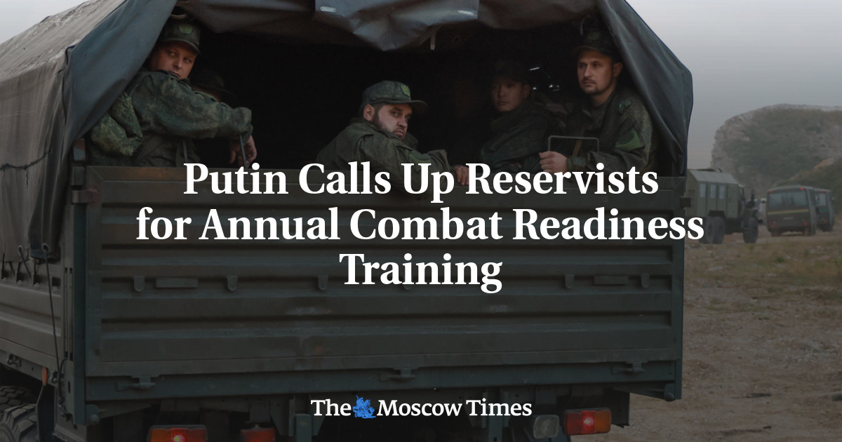 Putin Calls Up Reservists for Annual Combat Readiness Training