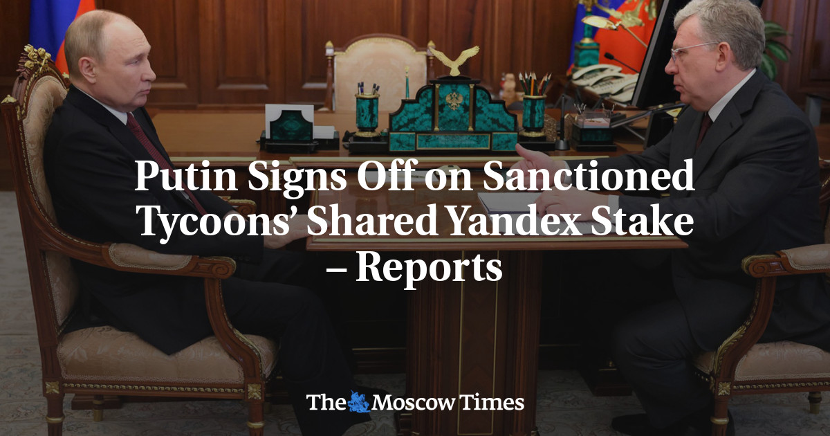 Putin Signs Off on Sanctioned Tycoons’ Shared Yandex Stake – Reports
