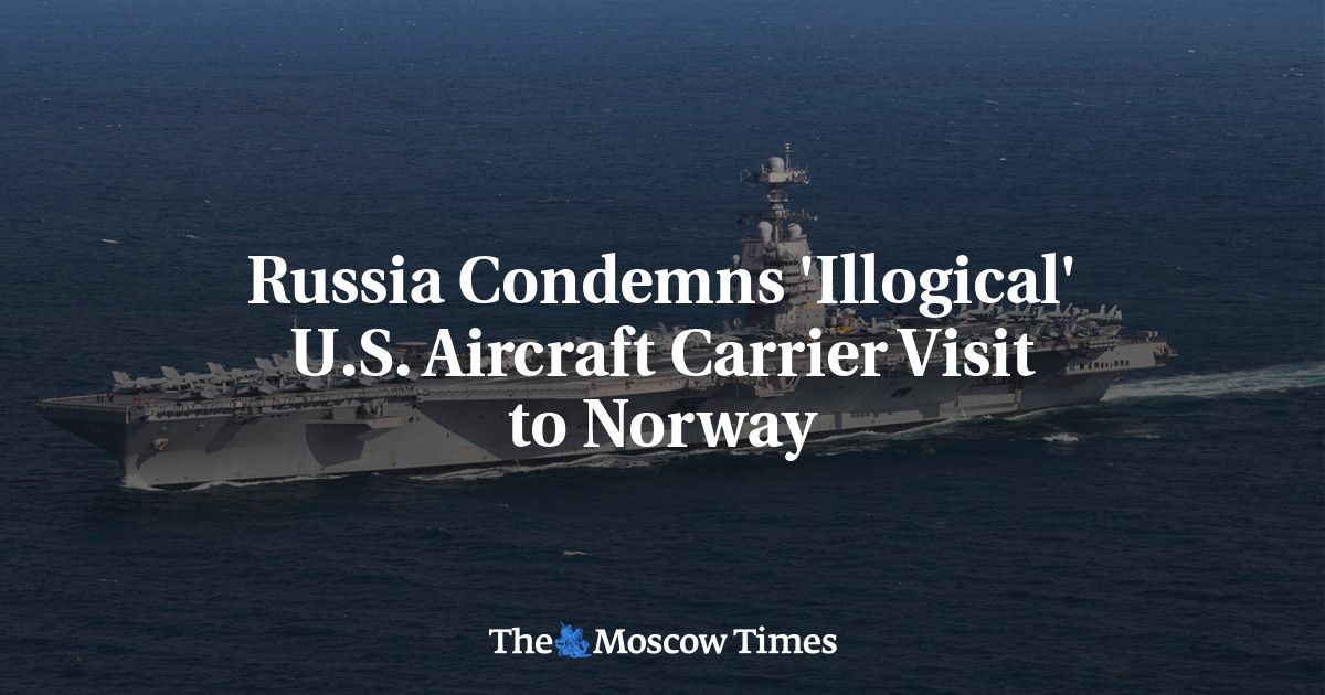 Russia Condemns ‘Illogical’ U.S. Aircraft Carrier Visit to Norway