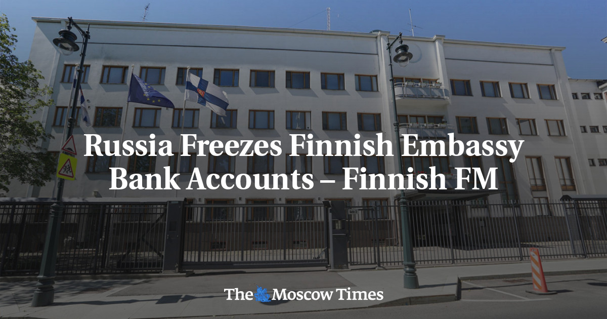 Russia Freezes Finnish Embassy Bank Accounts – Finnish FM