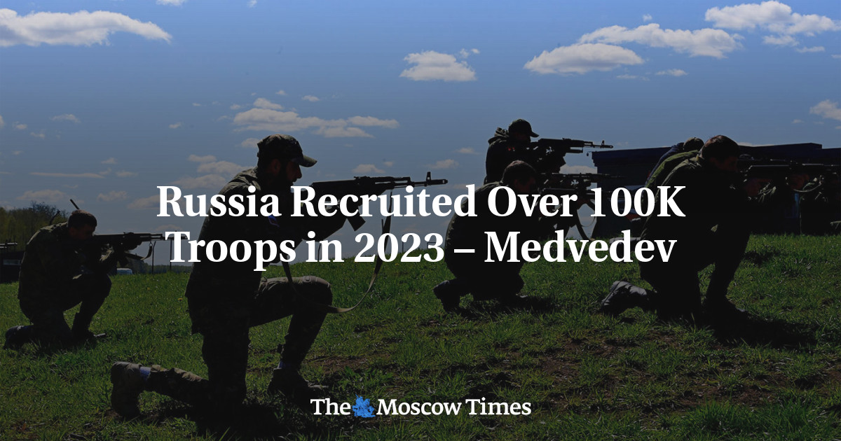 Russia Recruited Over 100K Troops in 2023 – Medvedev