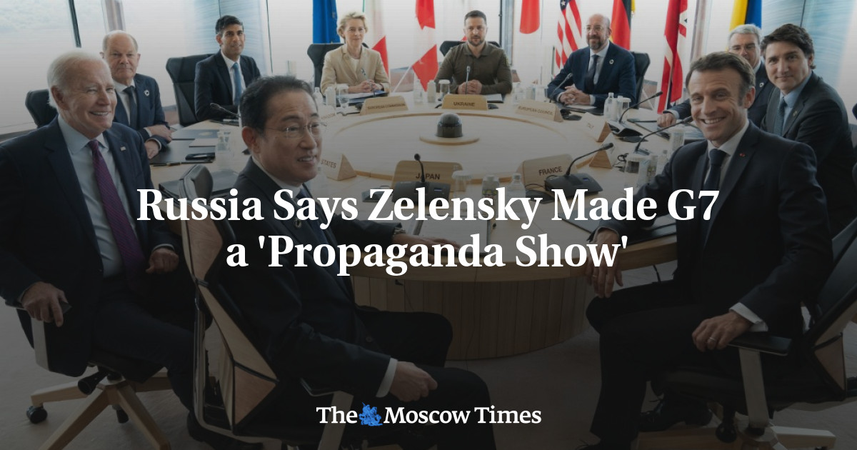 Russia Says Zelensky Made G7 a ‘Propaganda Show’