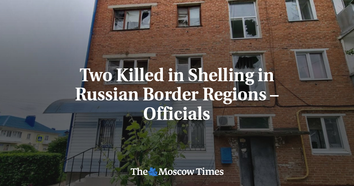 Two Killed in Shelling in Russian Border Regions – Officials