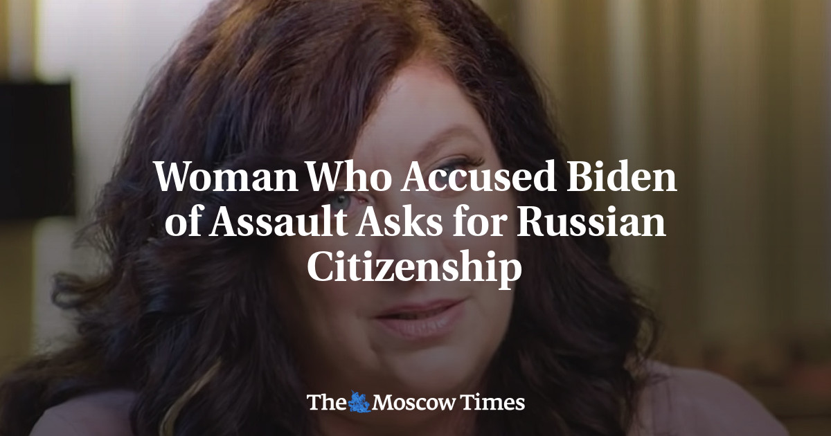 Woman Who Accused Biden of Assault Asks for Russian Citizenship