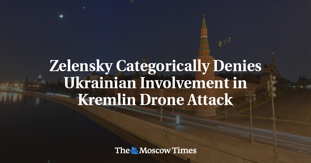 Zelensky Categorically Denies Ukrainian Involvement in Kremlin Drone Attack