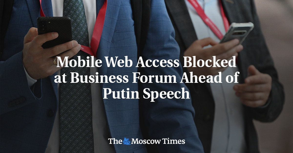 Mobile Web Access Blocked at Business Forum Ahead of Putin Speech