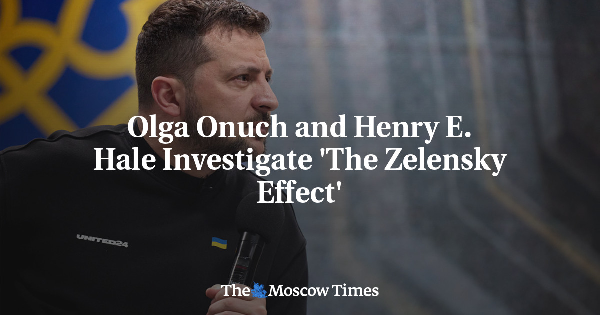 Olga Onuch and Henry E. Hale Investigate ‘The Zelensky Effect’