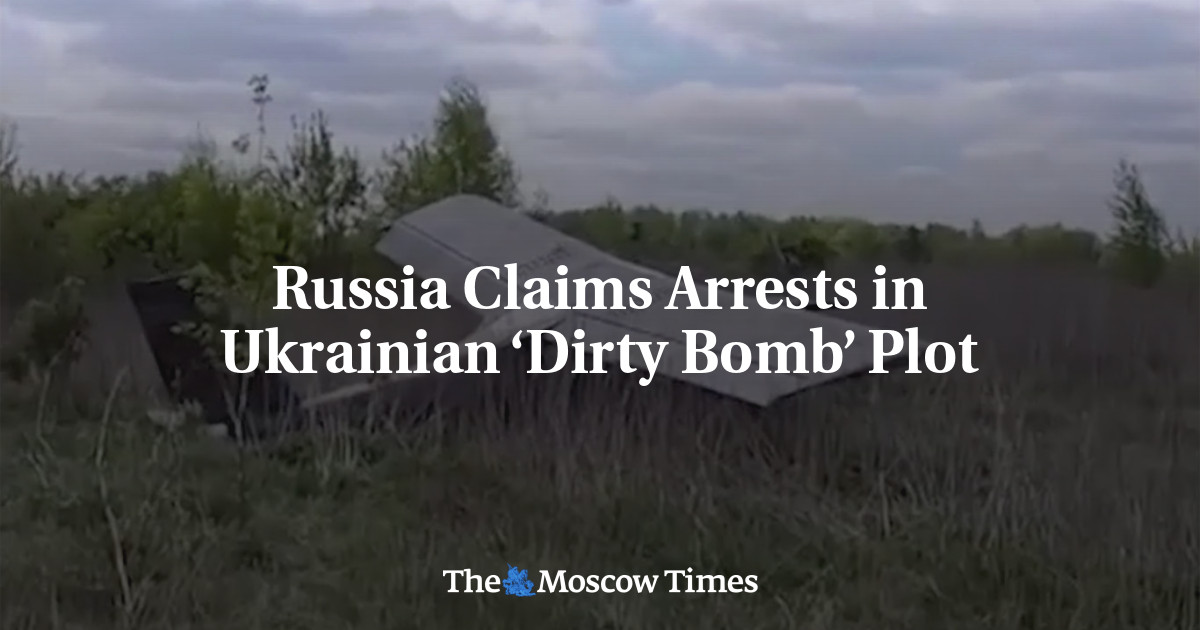 Russia Claims Arrests in Ukrainian ‘Dirty Bomb’ Plot