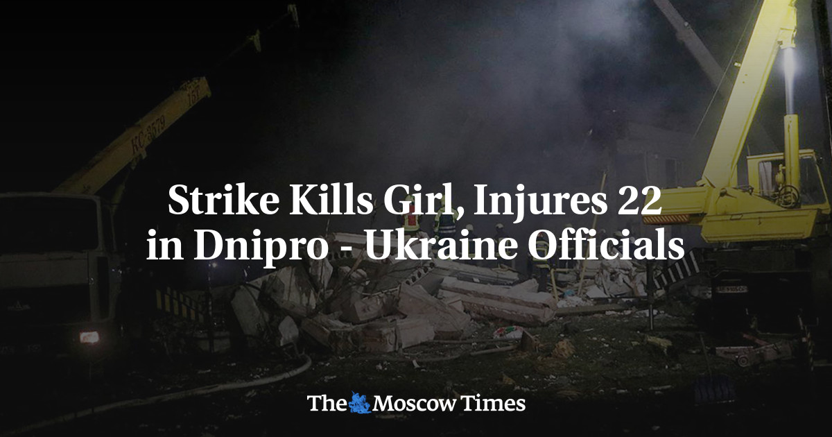 Strike Kills Girl, Injures 22 in Dnipro – Ukraine Officials