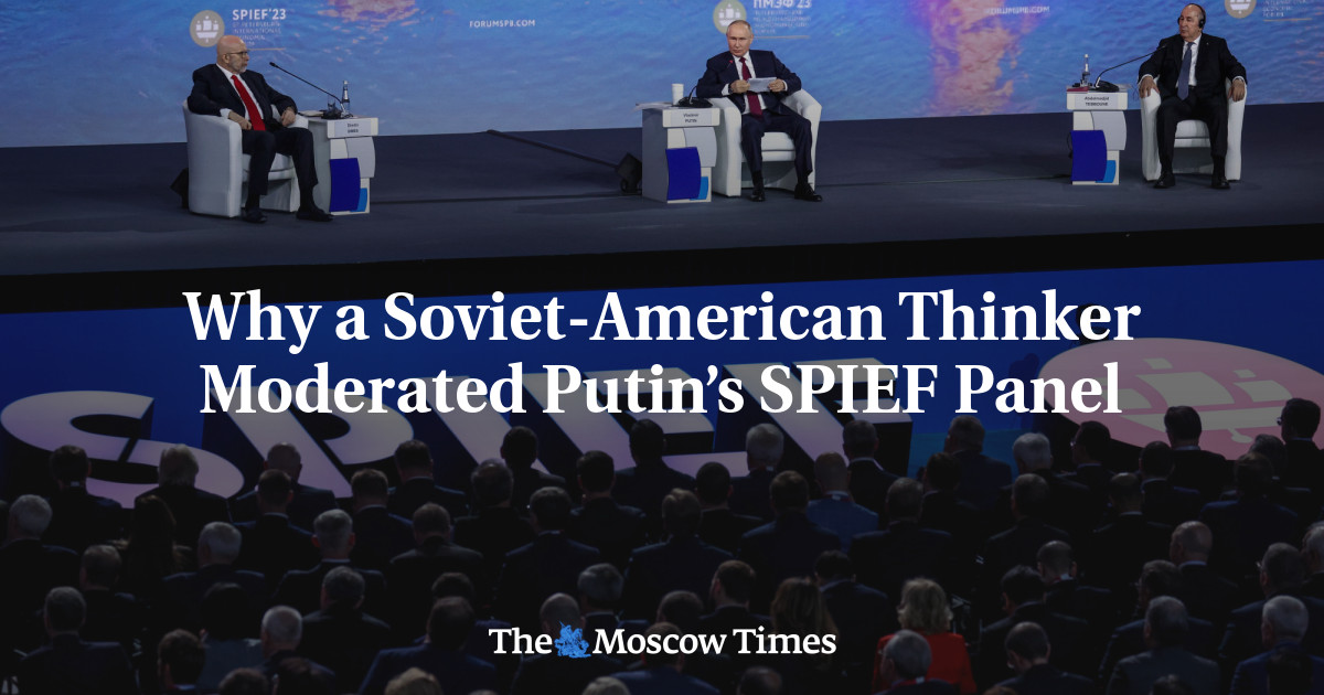 Why a Soviet-American Thinker Moderated Putin’s SPIEF Panel