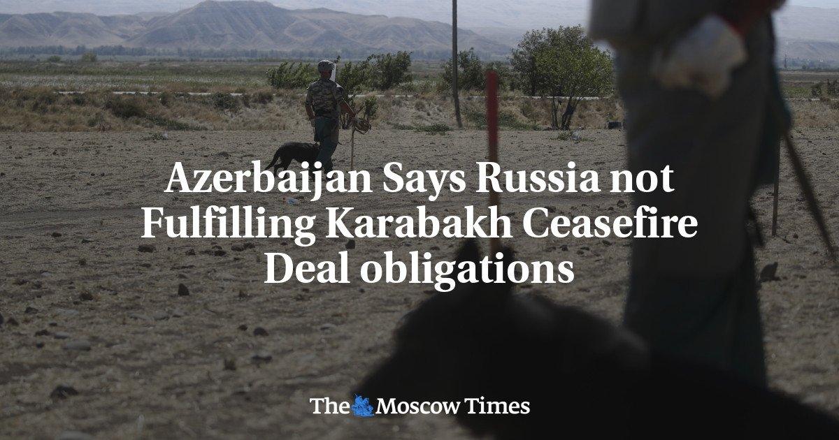 Azerbaijan Says Russia not Fulfilling Karabakh Ceasefire Deal obligations