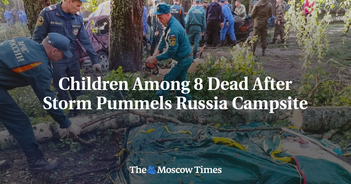Children Among 8 Dead After Storm Pummels Russia Campsite