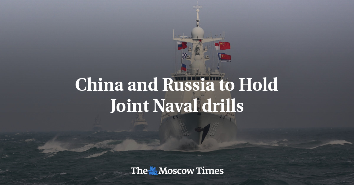 China and Russia to Hold Joint Naval drills