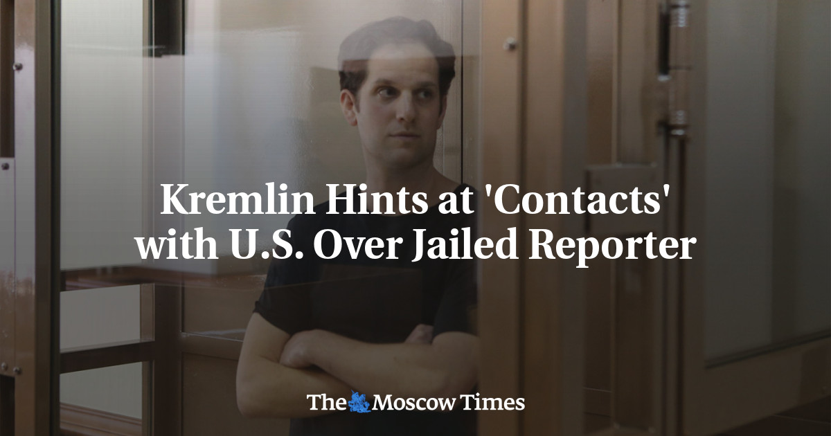 Kremlin Hints at ‘Contacts’ with U.S. Over Jailed Reporter