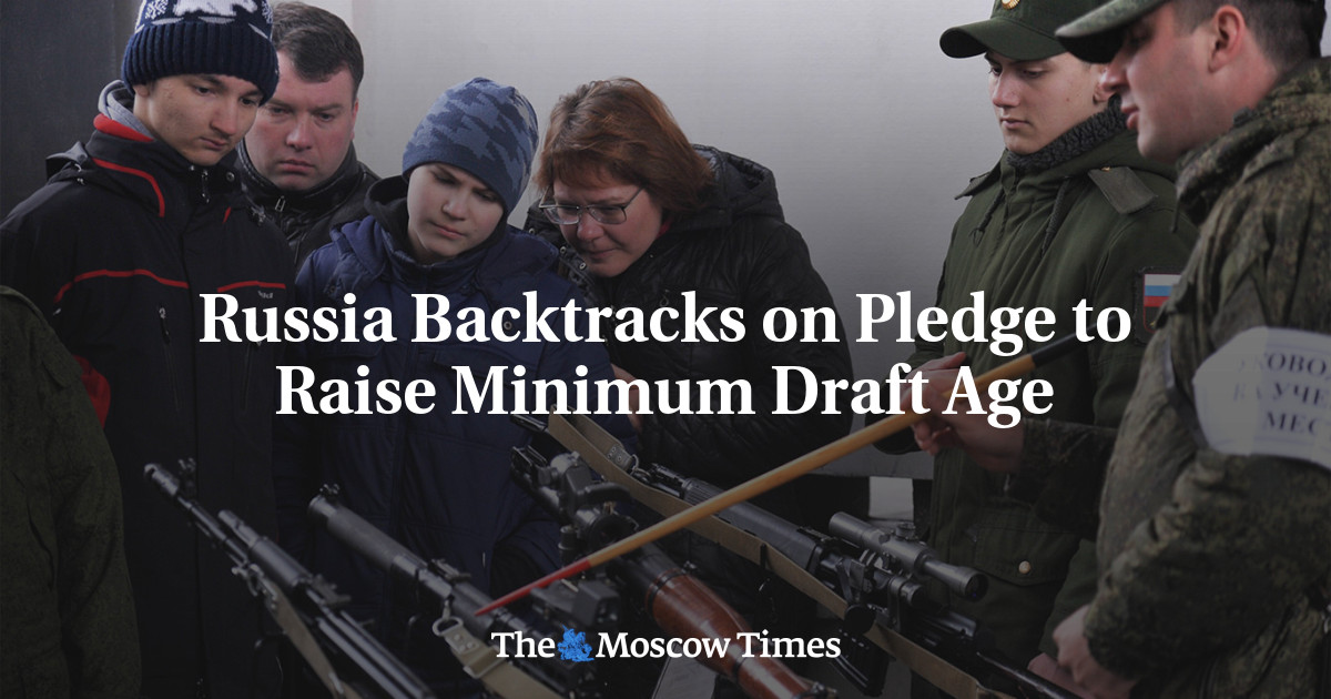 Russia Backtracks on Pledge to Raise Minimum Draft Age