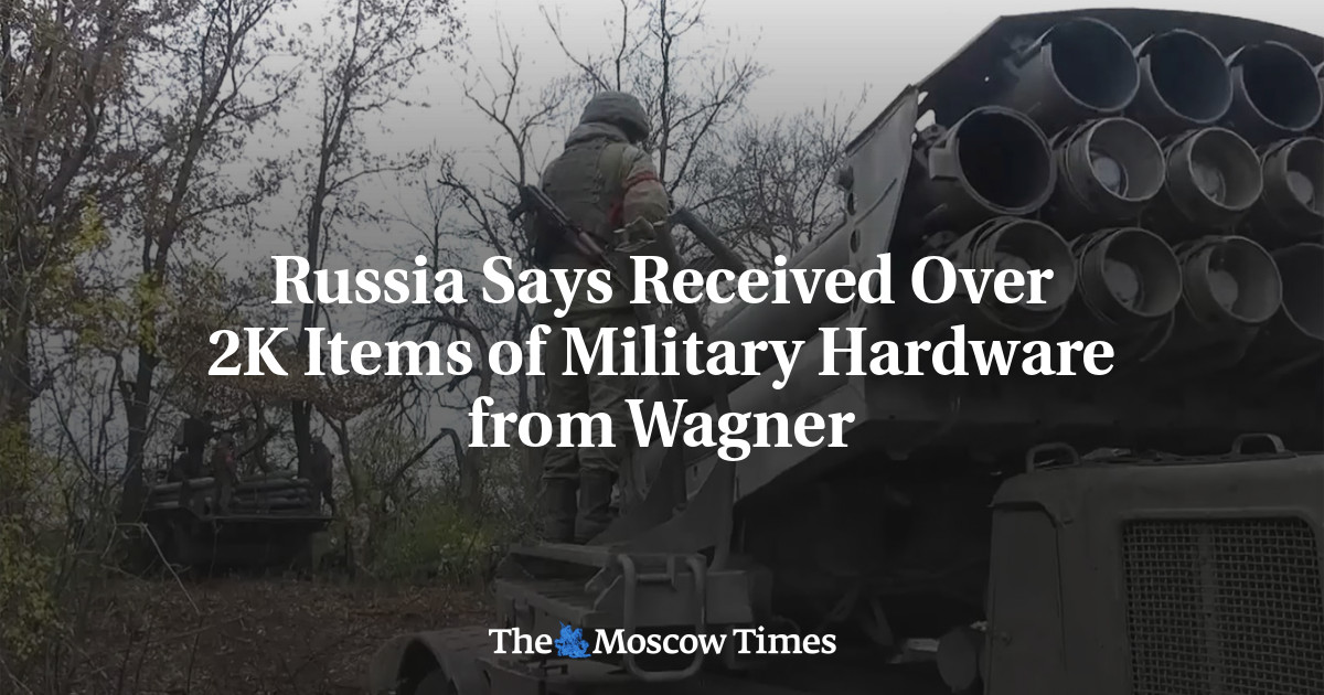 Russia Says Received Over 2K Items of Military Hardware from Wagner
