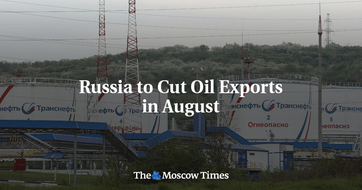 Russia to Cut Oil Exports in August