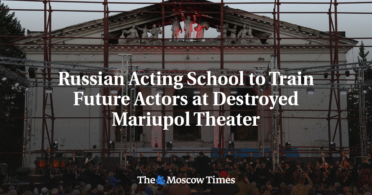 Russian Acting School to Train Future Actors at Destroyed Mariupol Theater