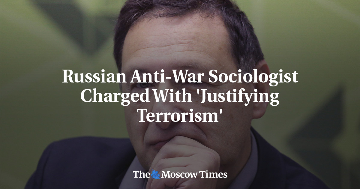 Russian Anti-War Sociologist Charged With ‘Justifying Terrorism’