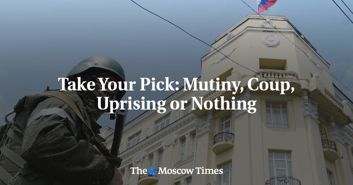 Take Your Pick: Mutiny, Coup, Uprising or Nothing