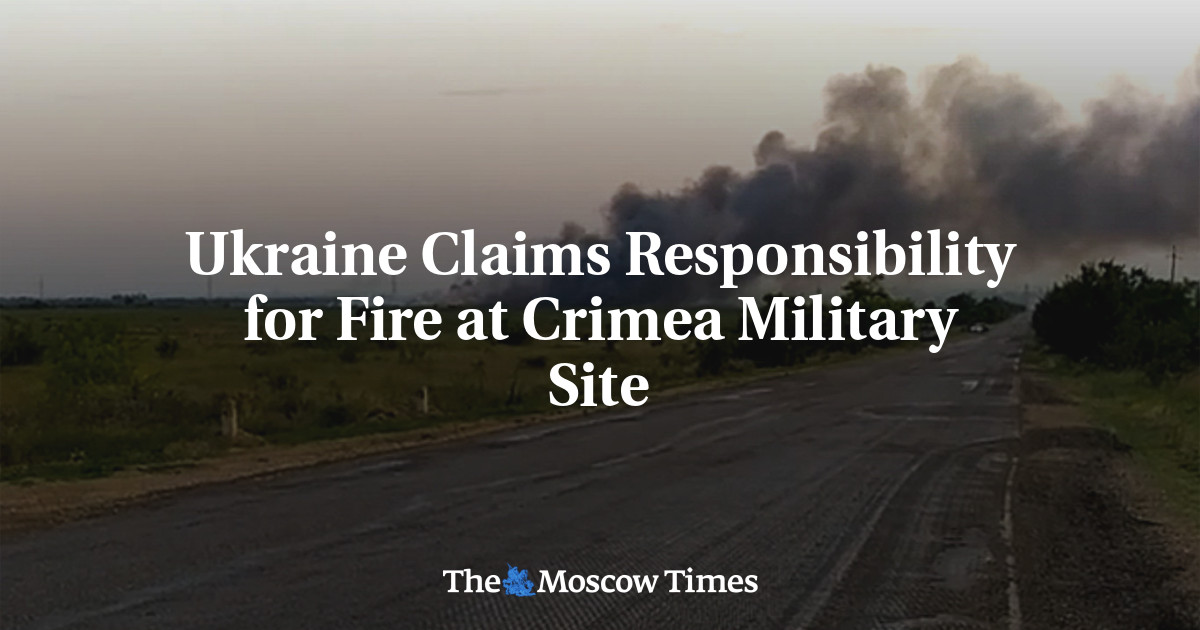 Ukraine Claims Responsibility for Fire at Crimea Military Site