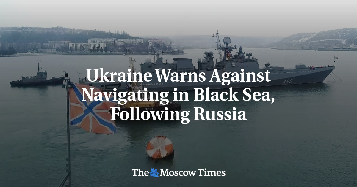 Ukraine Warns Against Navigating in Black Sea, Following Russia