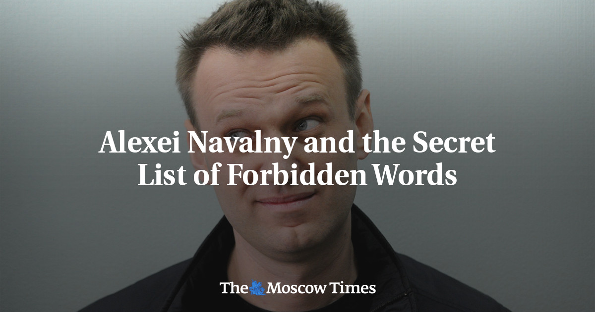 Alexei Navalny and the Secret List of Forbidden Words