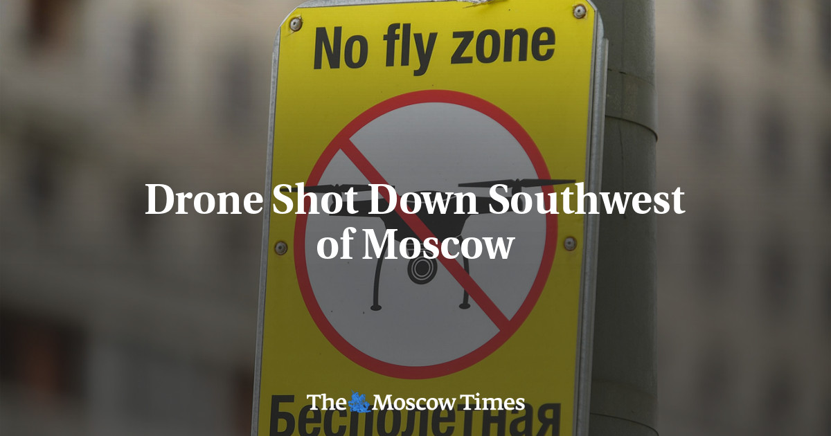 Drone Shot Down Southwest of Moscow