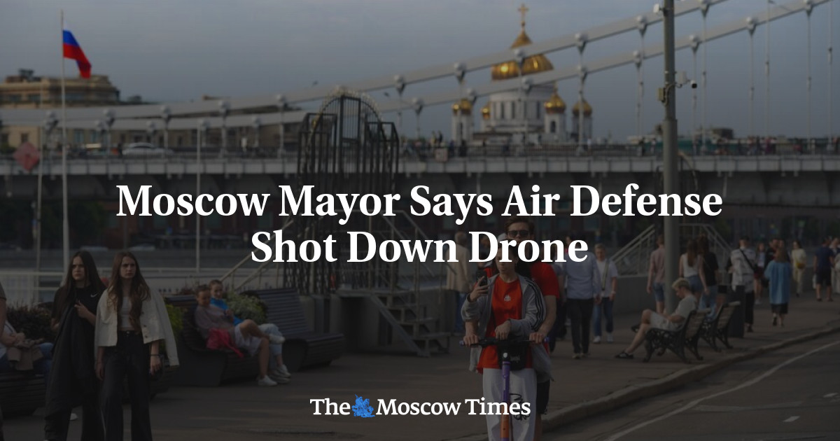 Moscow Mayor Says Air Defense Shot Down Drone