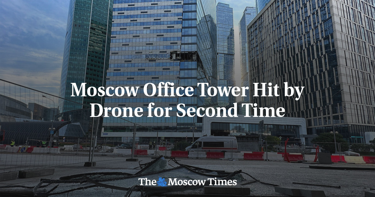 Moscow Office Tower Hit by Drone for Second Time