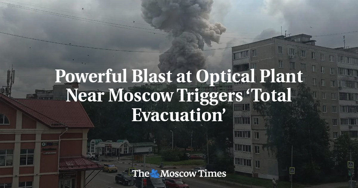 Powerful Blast at Optical Plant Near Moscow Triggers ‘Total Evacuation’