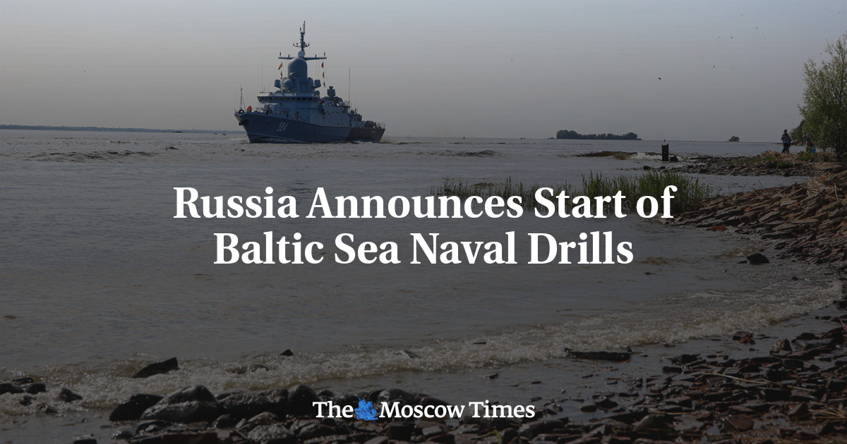 Russia Announces Start of Baltic Sea Naval Drills