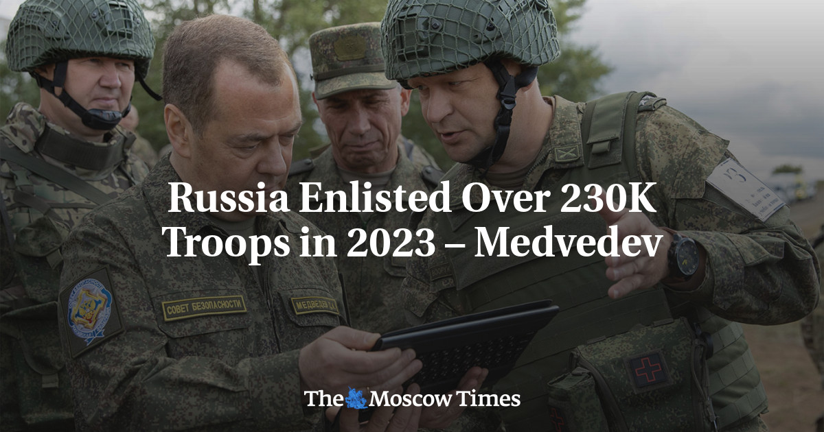 Russia Enlisted Over 230K Troops in 2023 – Medvedev
