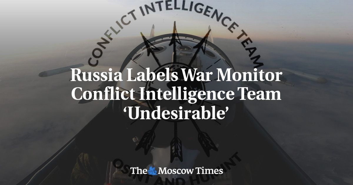 Russia Labels War Monitor Conflict Intelligence Team ‘Undesirable’