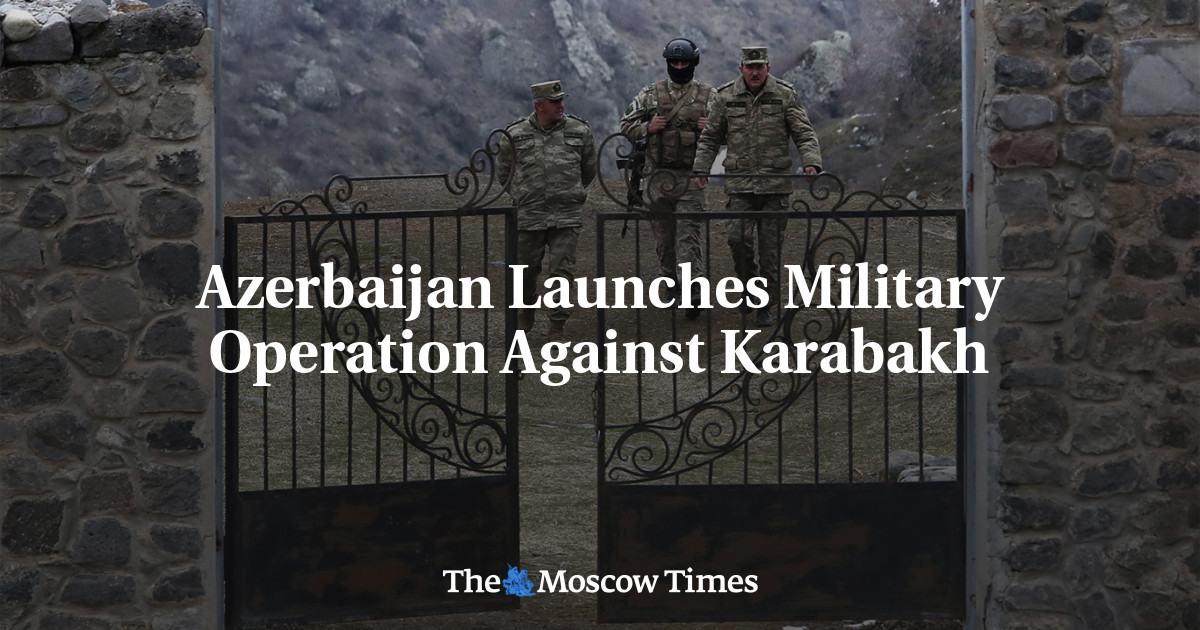 Azerbaijan Launches Military Operation Against Karabakh