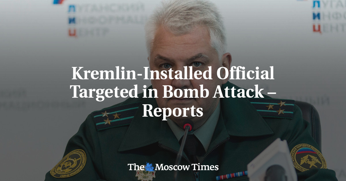 Kremlin-Installed Official Targeted in Bomb Attack – Reports
