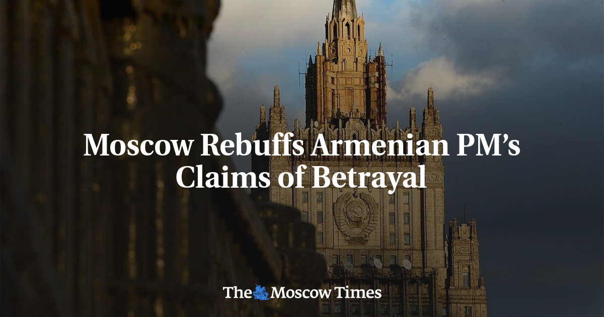 Moscow Rebuffs Armenian PM’s Claims of Betrayal