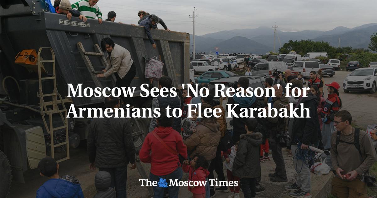 Moscow Sees ‘No Reason’ for Armenians to Flee Karabakh