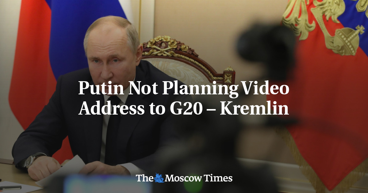 Putin Not Planning Video Address to G20 – Kremlin