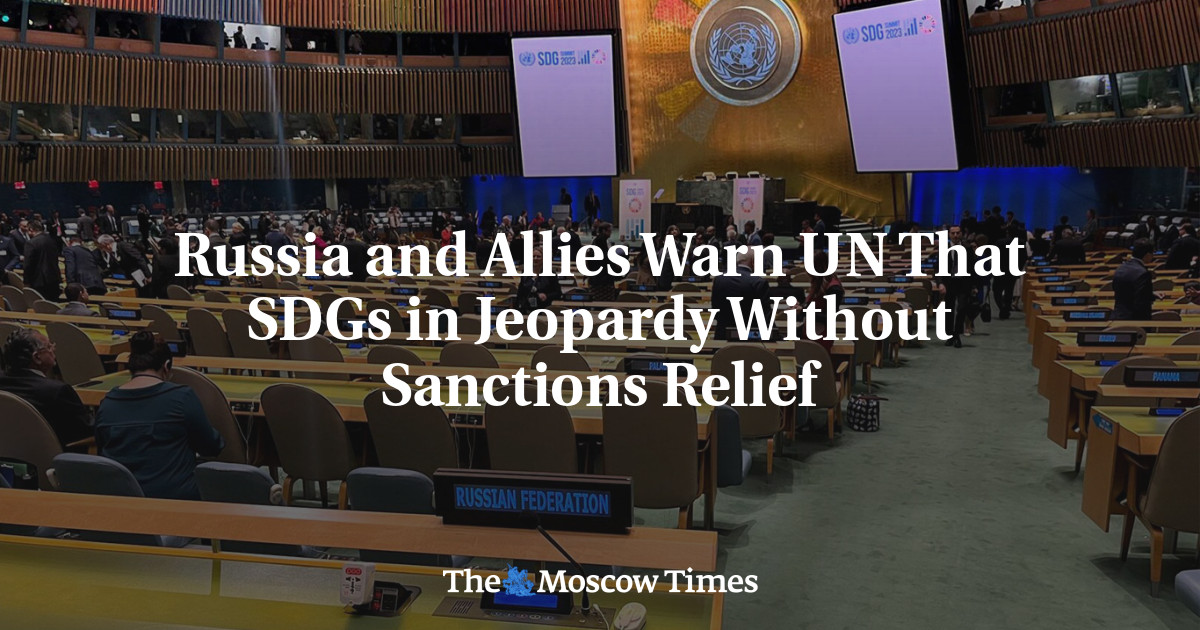 Russia and Allies Warn UN That SDGs in Jeopardy Without Sanctions Relief