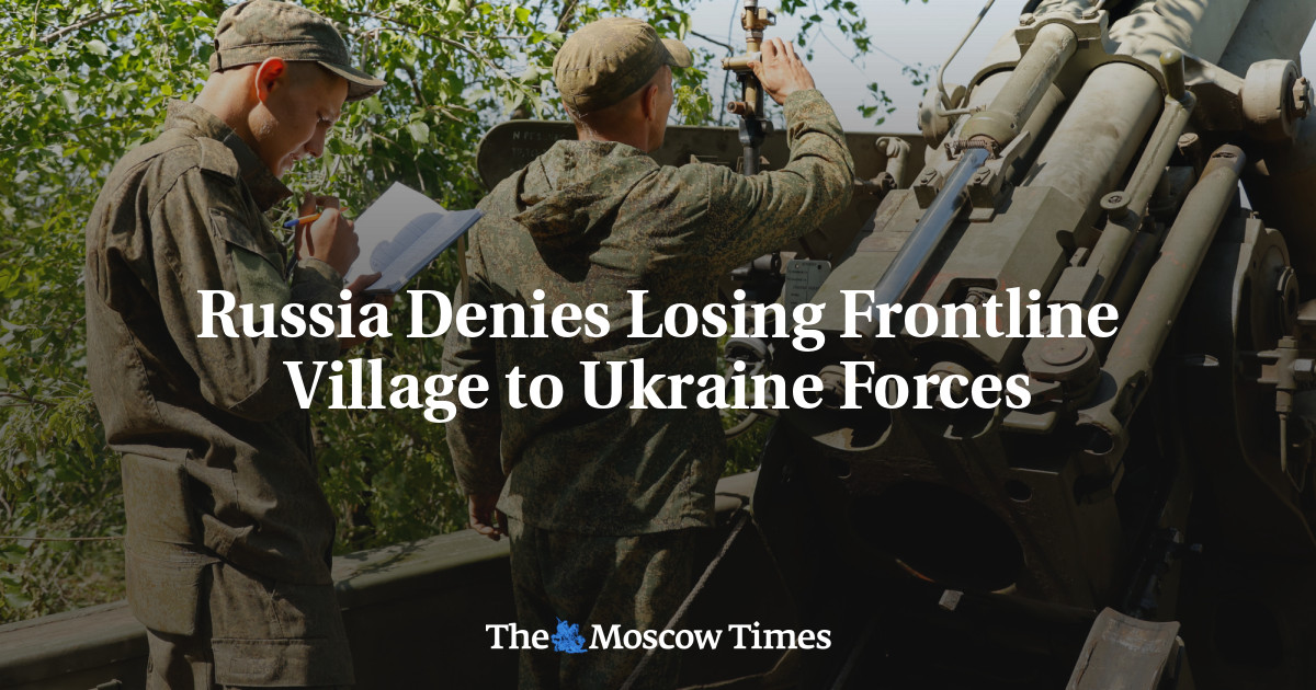 Russia Denies Losing Frontline Village to Ukraine Forces