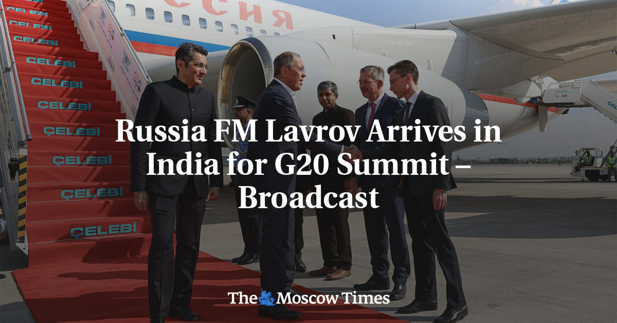 Russia FM Lavrov Arrives in India for G20 Summit – Broadcast