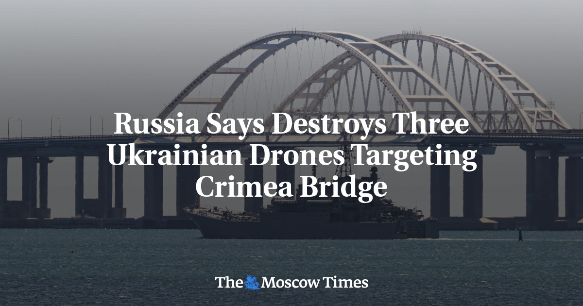 Russia Says Destroys Three Ukrainian Drones Targeting Crimea Bridge